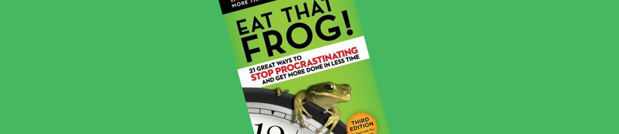 Resumo do Livro: Eat That Frog! de Brian Tracy