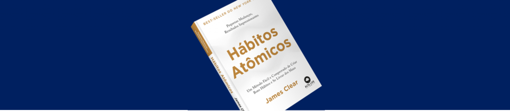resumo de livros hábitos atômicos james clear