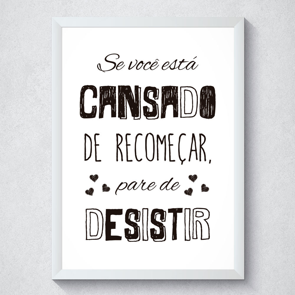 botão reset se você está cansado de recomeçar pare de desistir quadro
