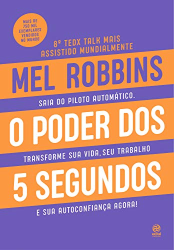 regra dos 5 segundos - livro o poder dos 5 segundos mel robbins